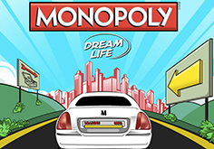 Monopoly Dream Life Slot